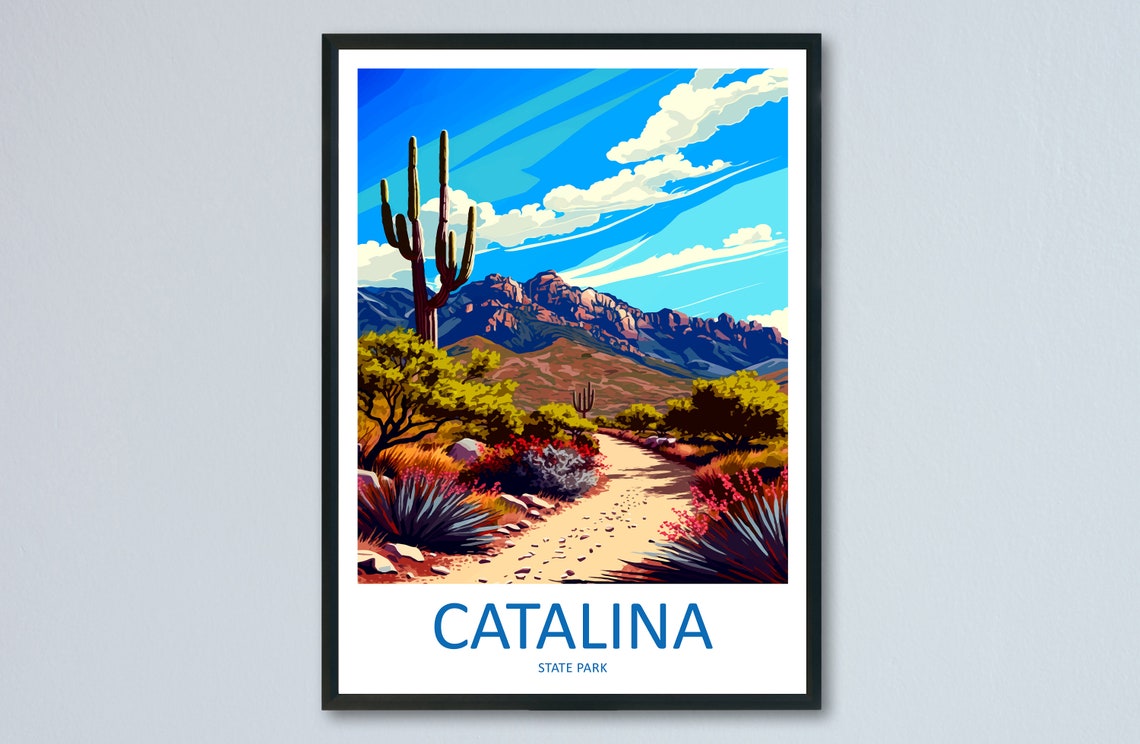 Catalina State Park Desert Saguaro Trail Arizona Travel Poster