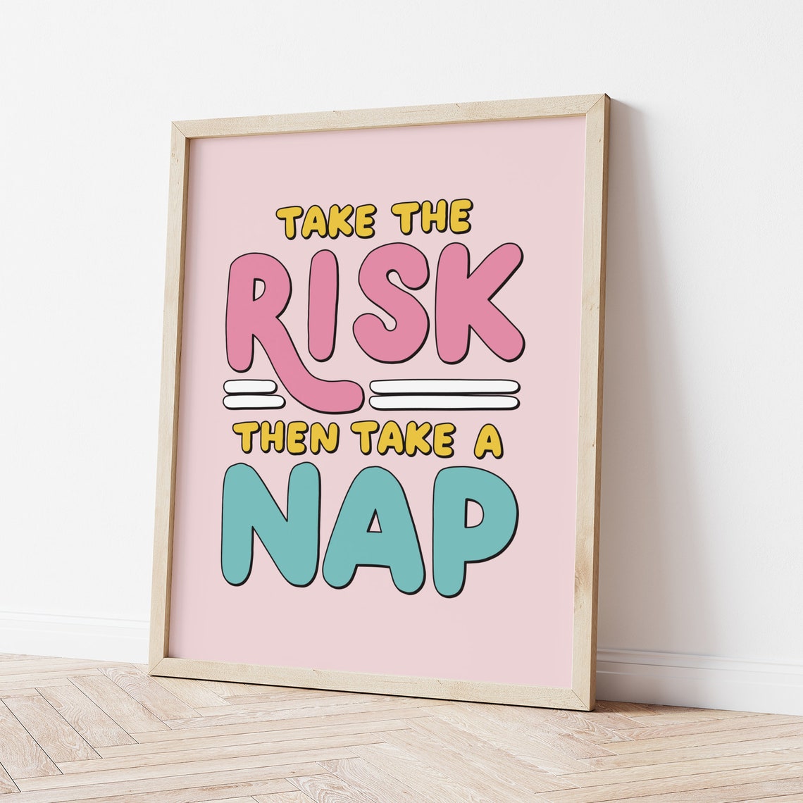 Take The Risk Take A Nap Motivational Quote Art Print - Image 2