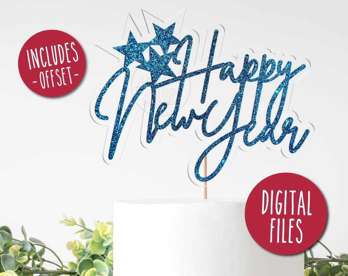 Happy New Year Glitter Script Cake Topper Cut File Digital Poster