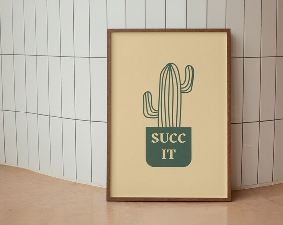 Succ It Funny Potted Cactus Print Cute Plant Lady Poster Succulent Botanical Room Decor Minimalist Plant Love Funny Aesthetic Wall Art