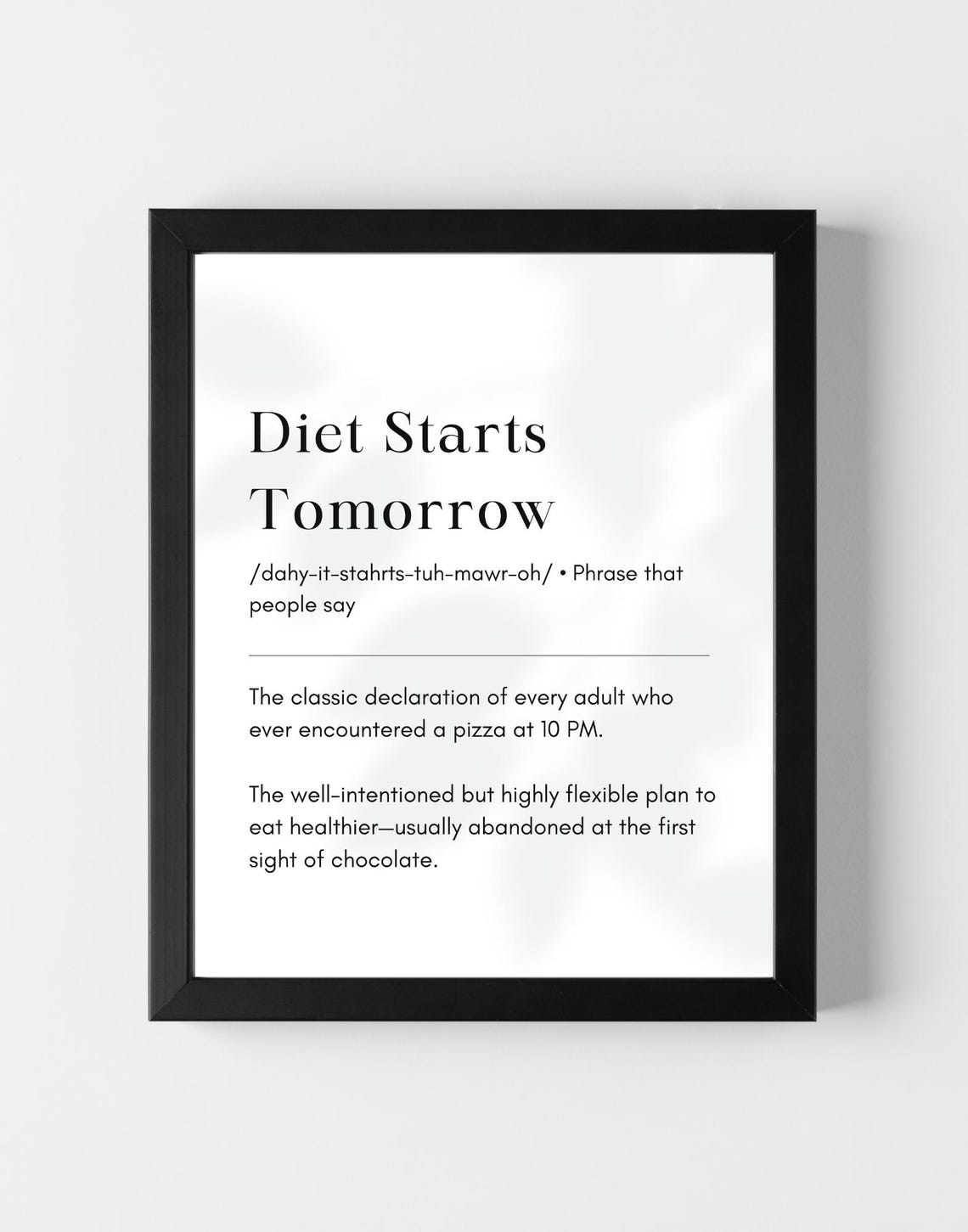 Diet Starts Tomorrow Definition Dictionary Style Funny Kitchen Poster