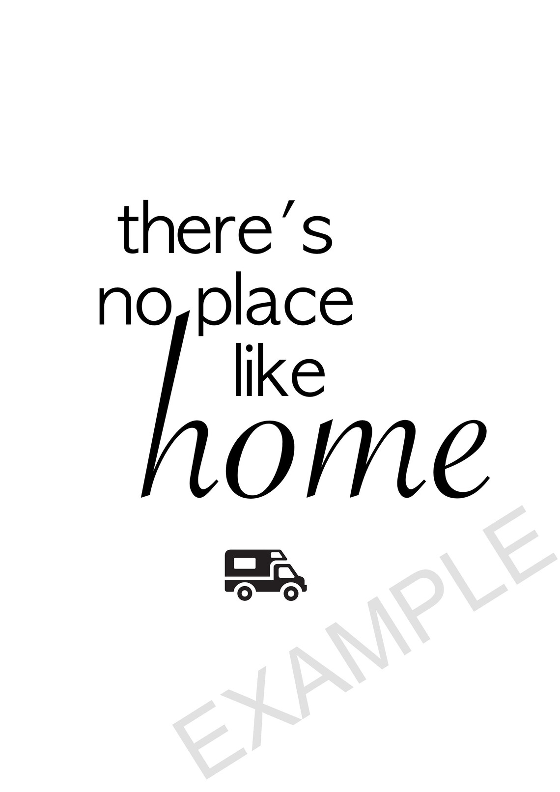 No Place Like Home Motorhome Quote Camper Travel Minimalist Black White Poster - Image 2