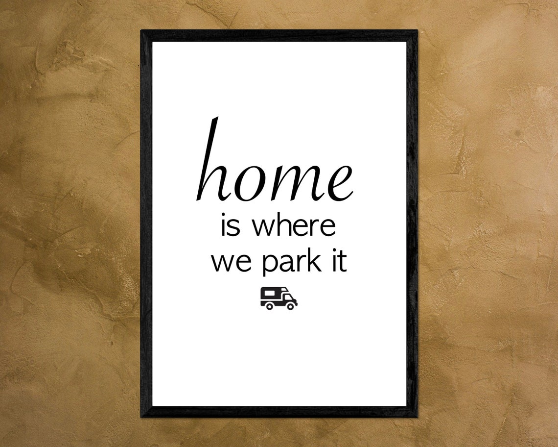 Home Is Where We Park It Motorhome Quote Minimalist Wall Poster