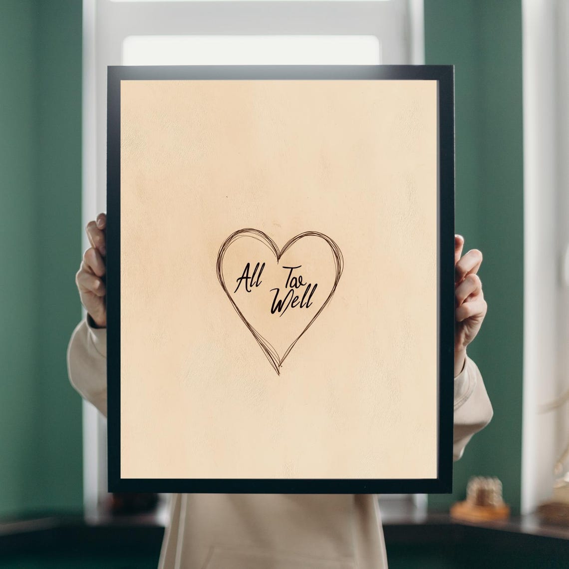 All Too Well Script Heart Line Art Minimalist Beige Love Quote Poster