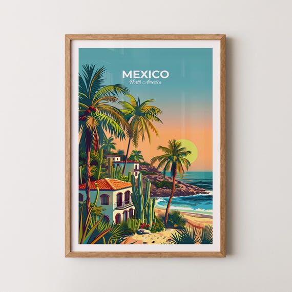 Mexico Poster Mexico Travel Poster Mexico Art Print Mexico Wall Art North America Poster Gift For Travelers