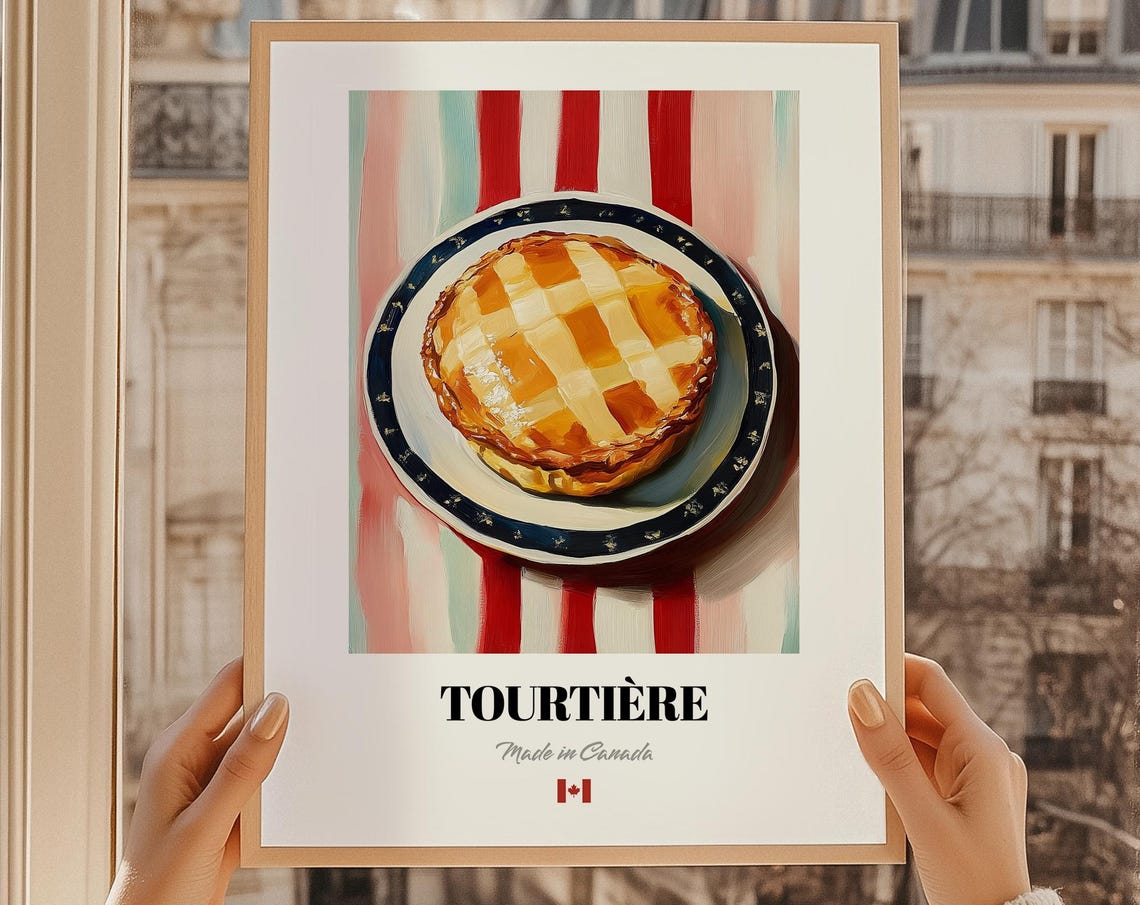 Tourtiere Wall Art Print Poster Canadian Cuisine Meat Pie Friend Gift Canada Dining Room