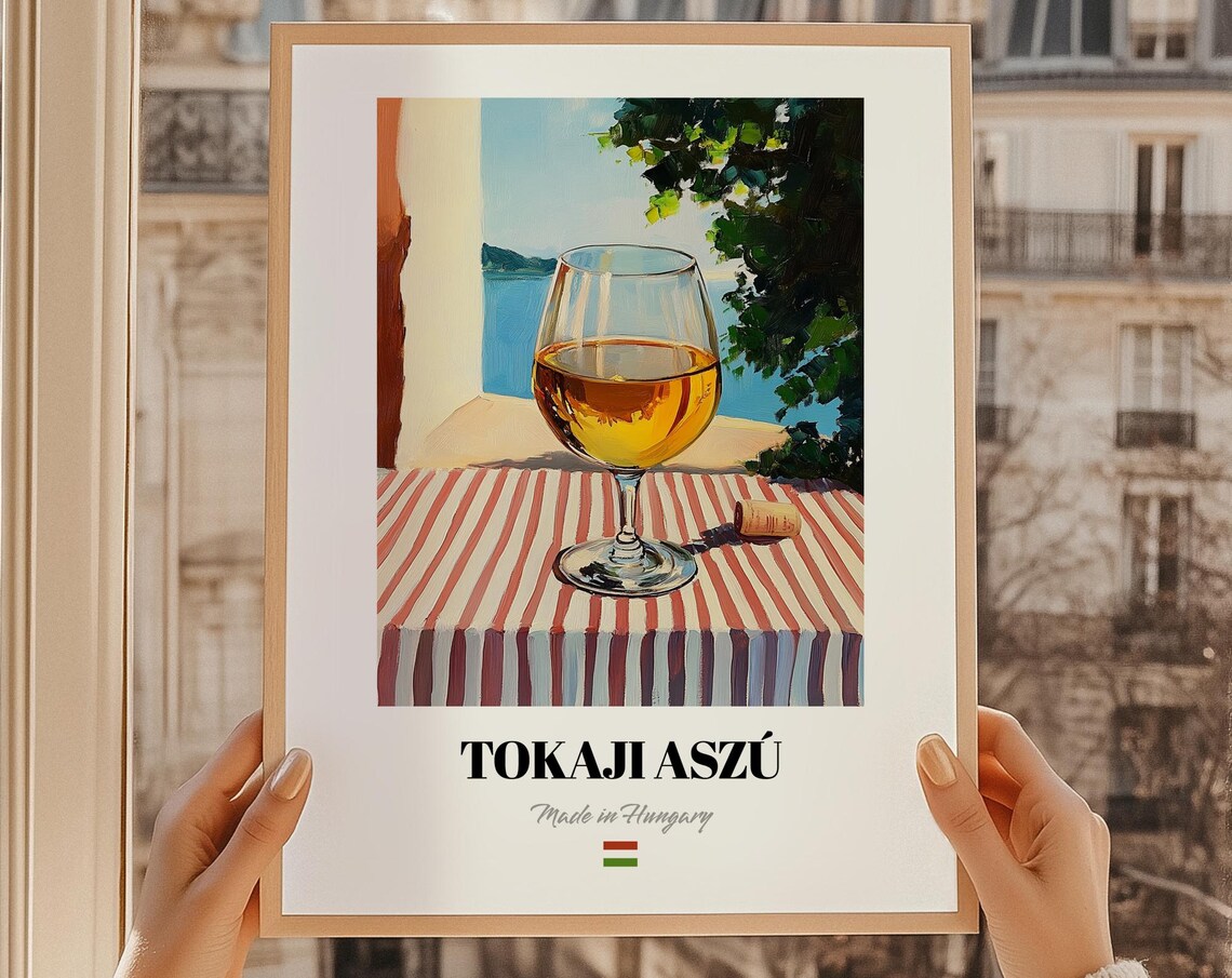 Tokaji Aszu Hungarian White Wine Glass Painted Terrace Poster
