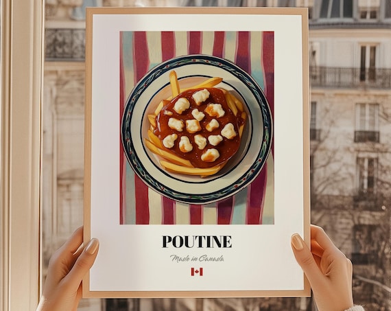 Poutine Wall Art Print Poster Canadian Cuisine Fry Dish Friend Gift Canada Restaurant Decor