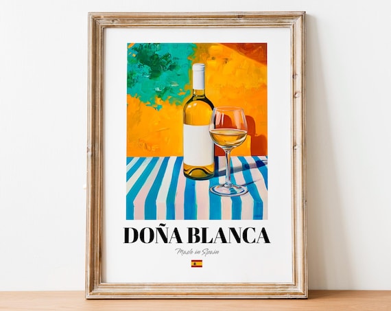 Doña Blanca Spanish White Wine Bottle Glass Still Life Art Poster