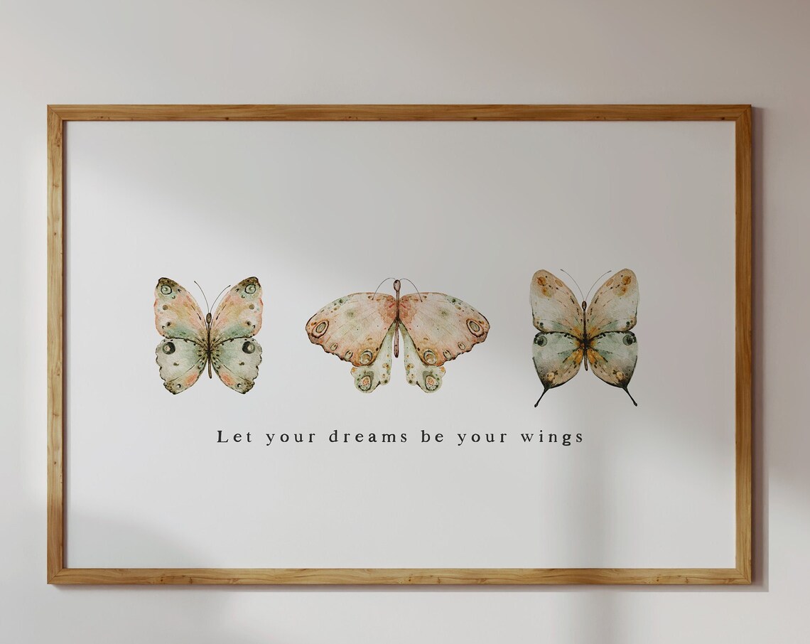 Let Your Dreams Be Your Wings Watercolor Butterfly Trio Print