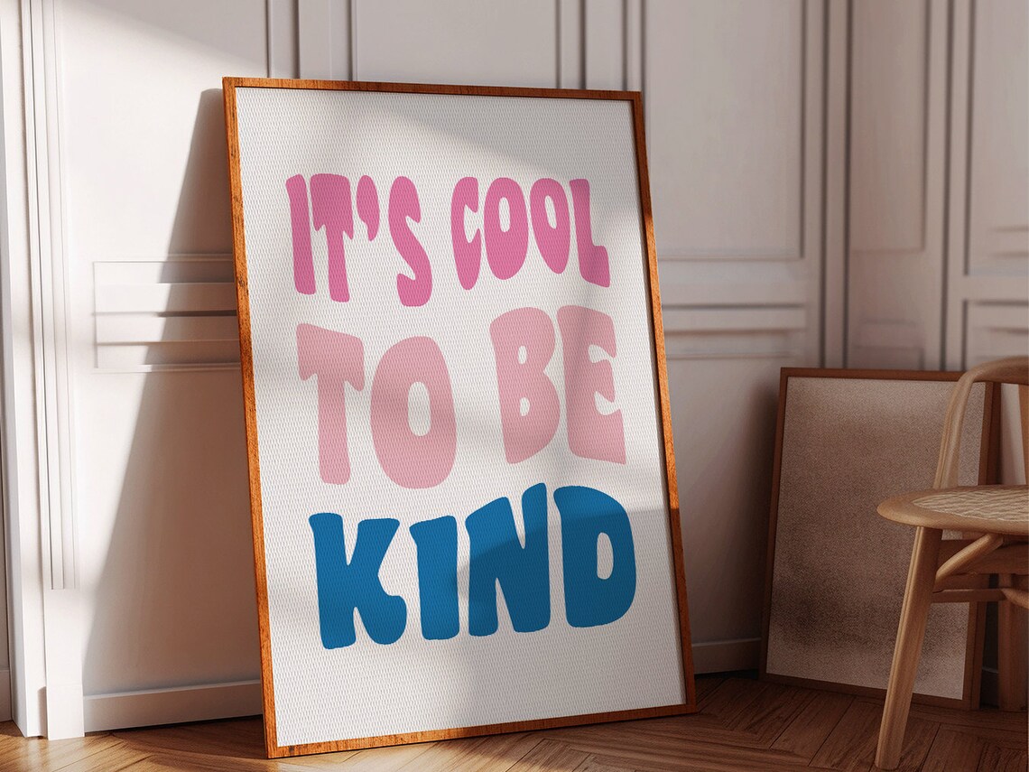 Its Cool To Be Kind Blue Pink Retro Wavy Lettering Dorm Decor Poster