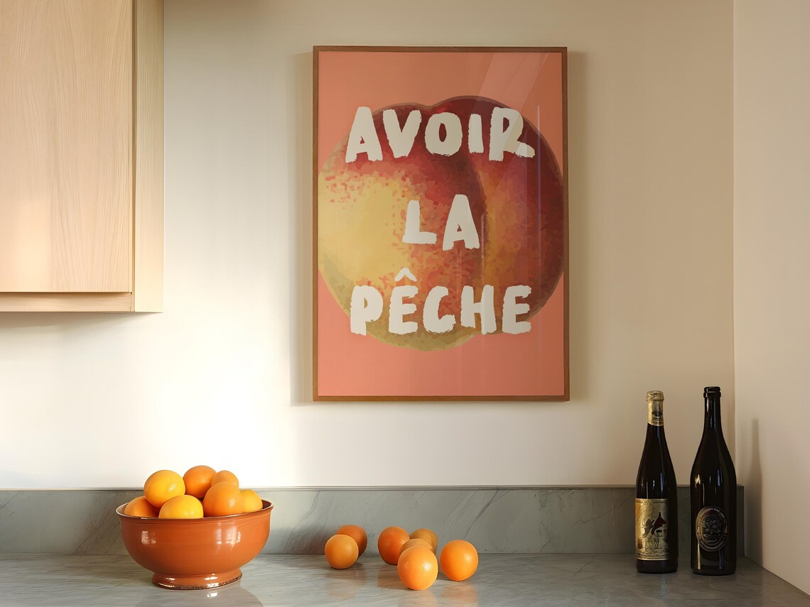 Avoir La Pêche French Peach Idiom Watercolor Kitchen Quote Poster - Image 2