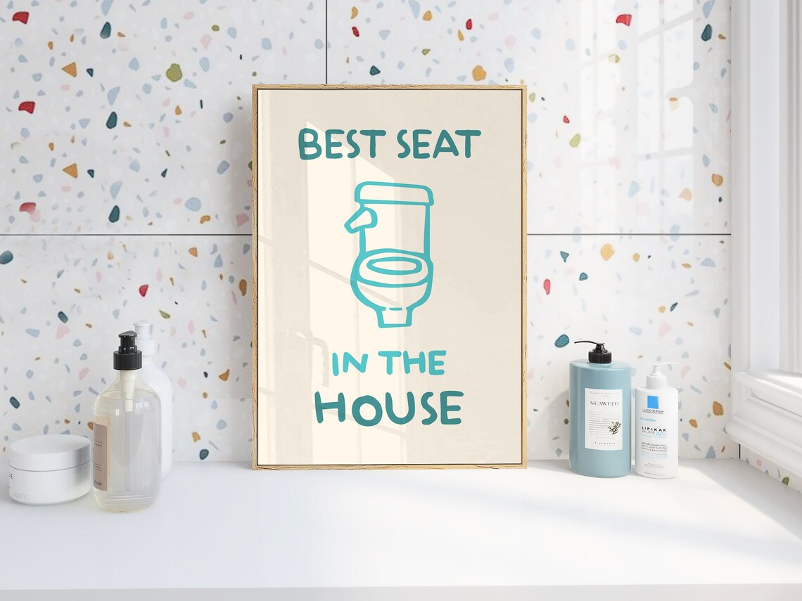 Best Seat in the House Funny Toilet Bathroom Humor Wall Art Poster - Image 4