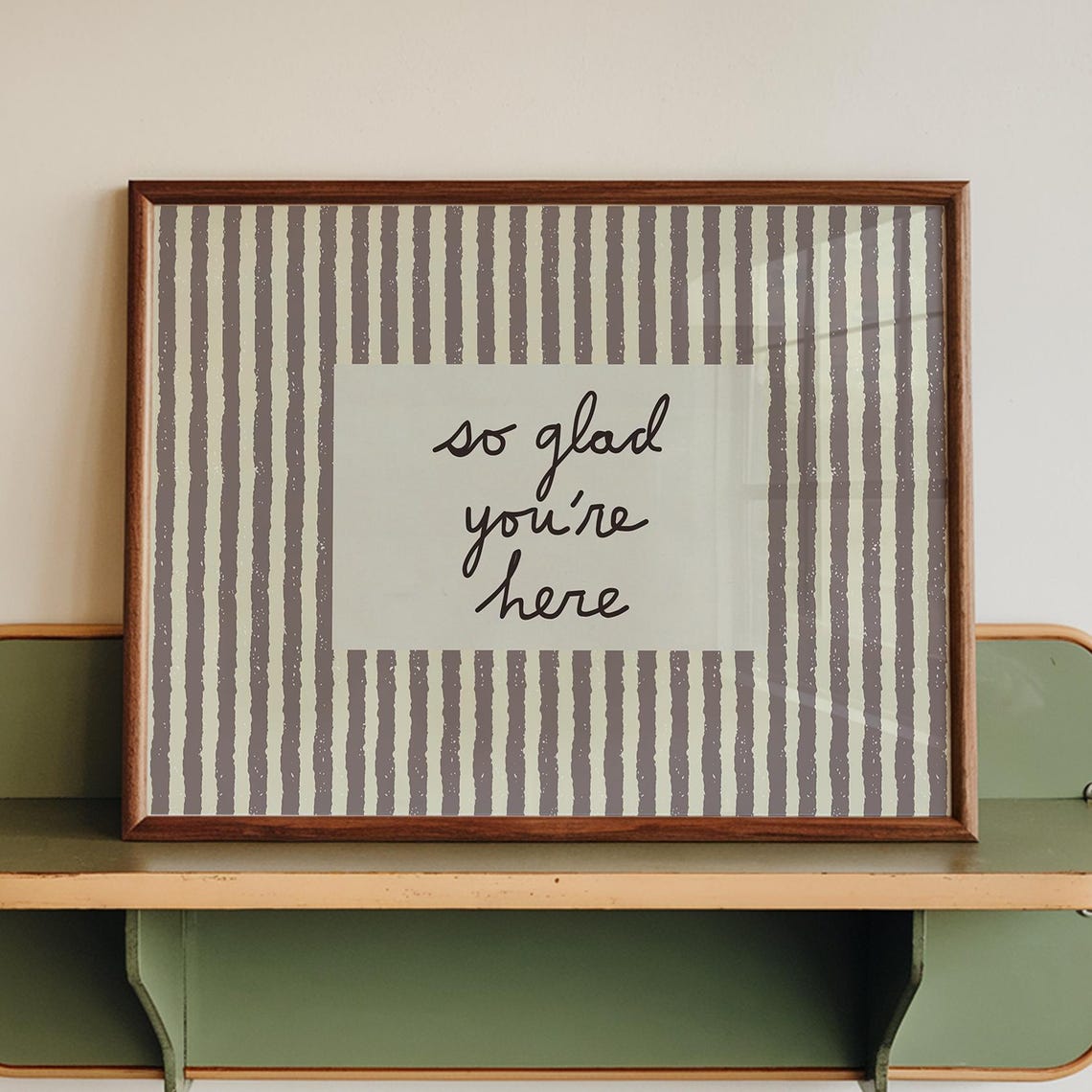 So Glad You're Here Striped Neutral Entryway Welcome Sign Poster