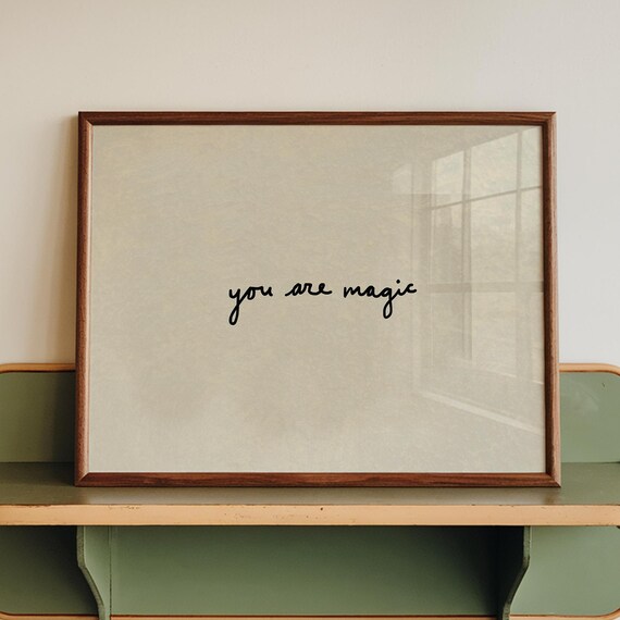 You Are Magic Print Minimalist Inspirational Wall Art Neutral Typography Quote Digital Download Horizontal