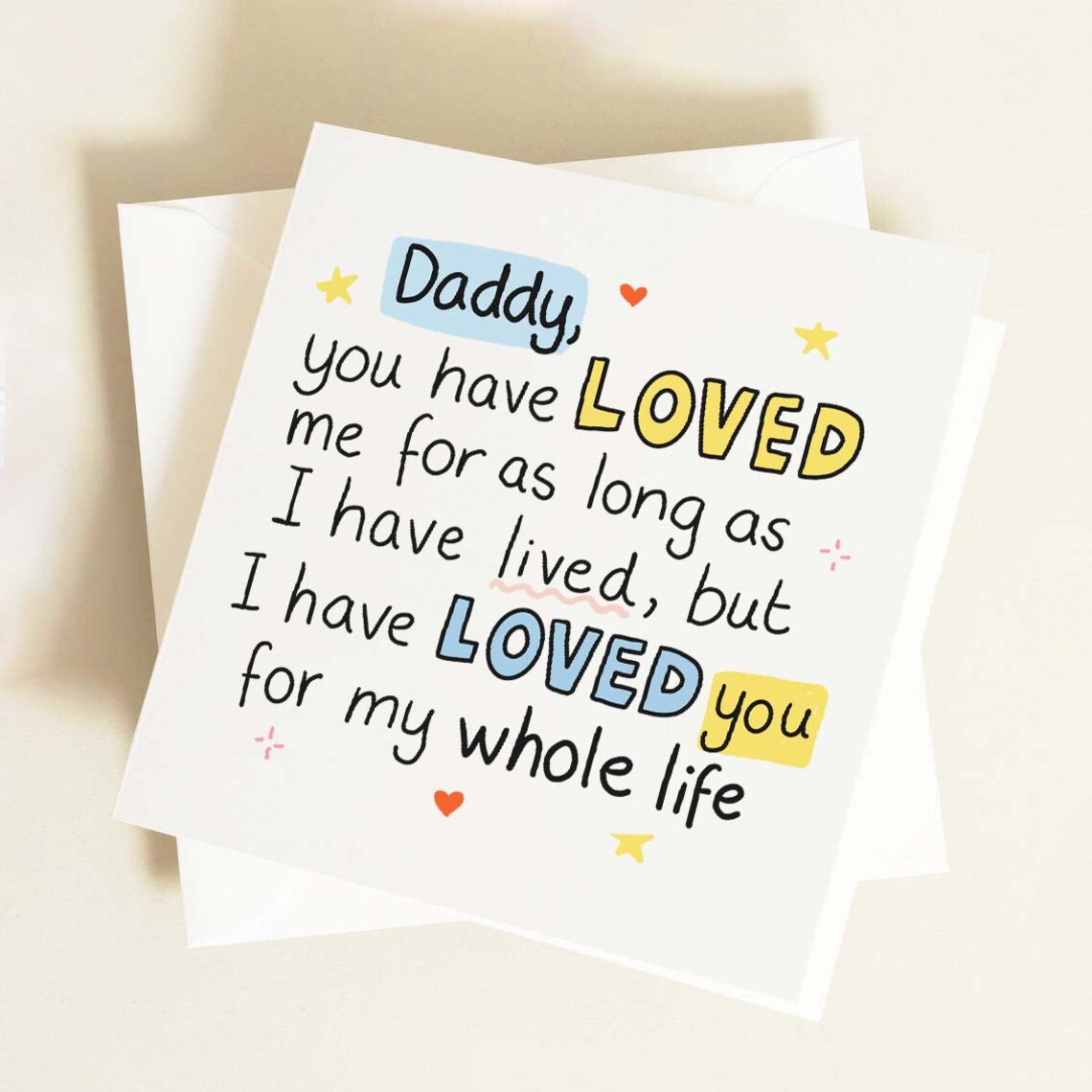 Daddy You Have Loved Me For My Whole Life Sentimental Fathers Day Card - Image 3