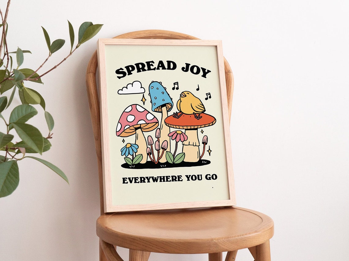 Spread Joy Everywhere You Go Singing Bird Mushroom Colorful Poster - Image 3