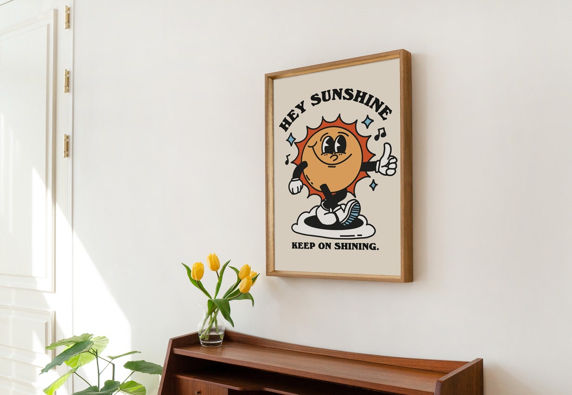 Hey Sunshine Keep On Shining Colorful Sun Mascot Retro Quote Poster - Image 2