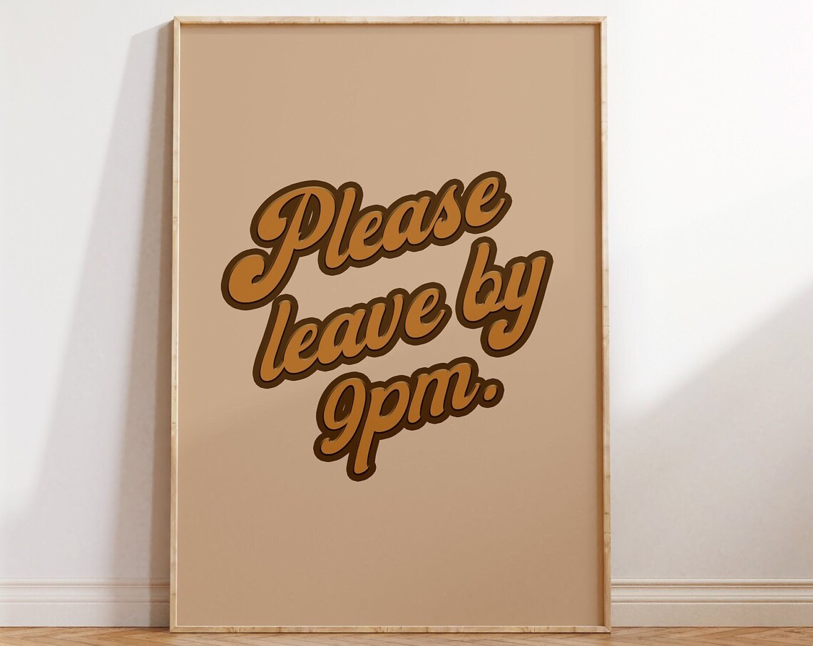 Please Leave By 9pm Retro Typography Art Print