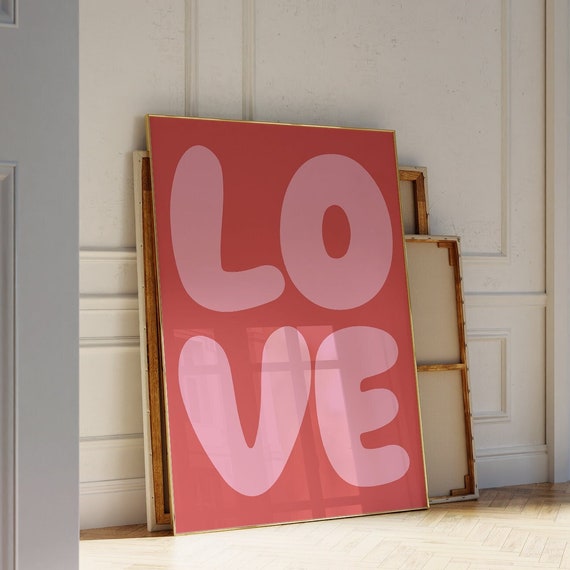Pink Red Love Print Typography Poster Trendy Wall Art Cute Wall Decor Retro Type Poster Above Bed Poster