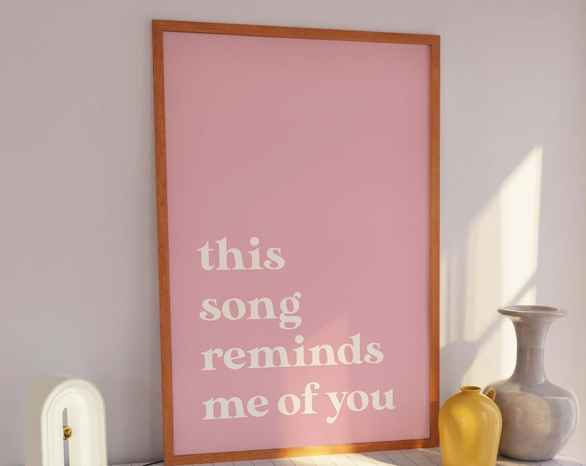 This Song Reminds Me Of You Pink Romantic Typography Art Poster
