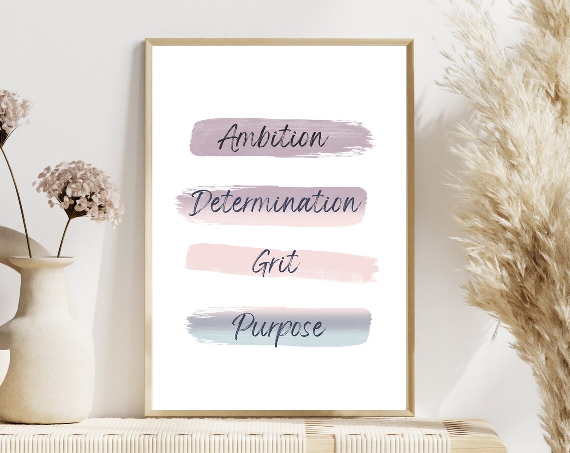 Ambition Determination Grit Purpose Brushstroke Quote Wall Print