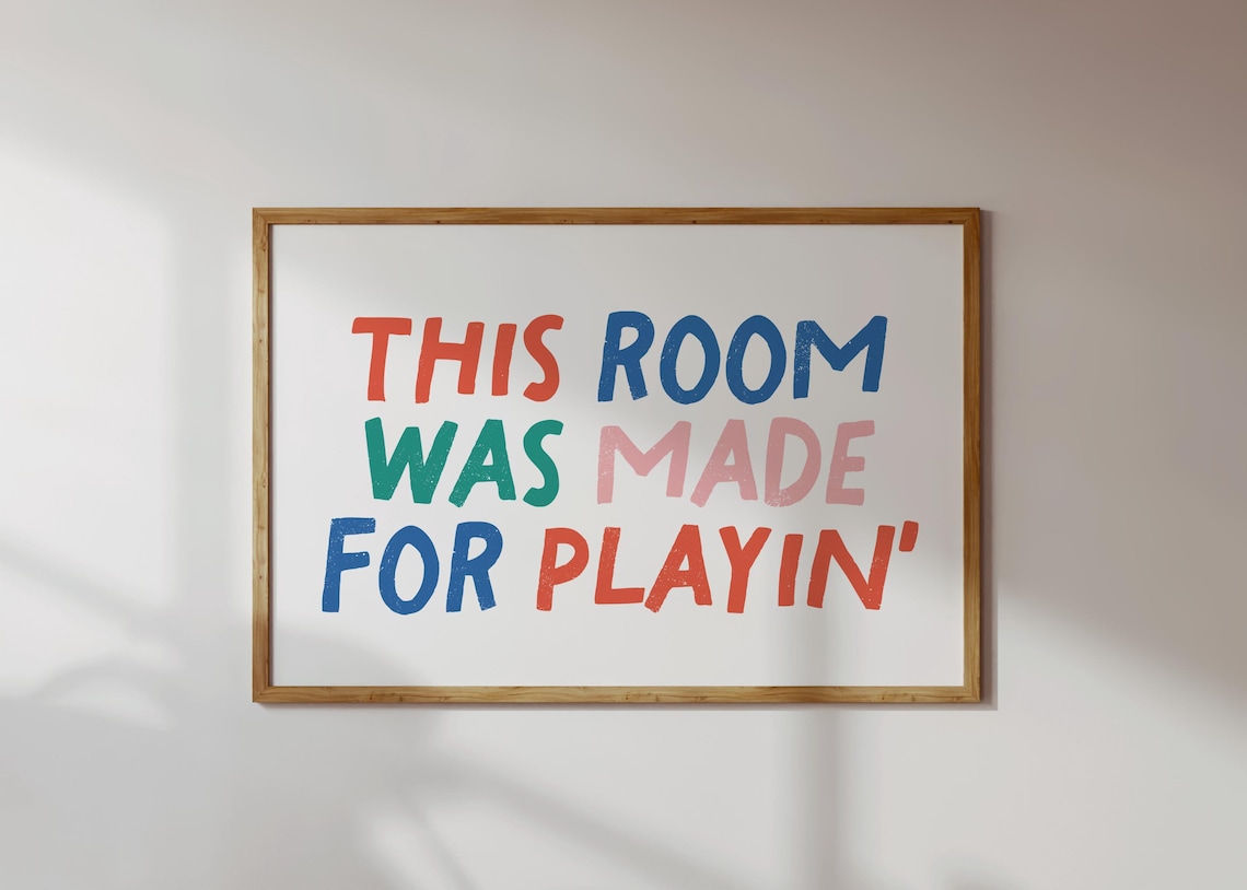 This Room Was Made For Playin Retro Playroom Art Print