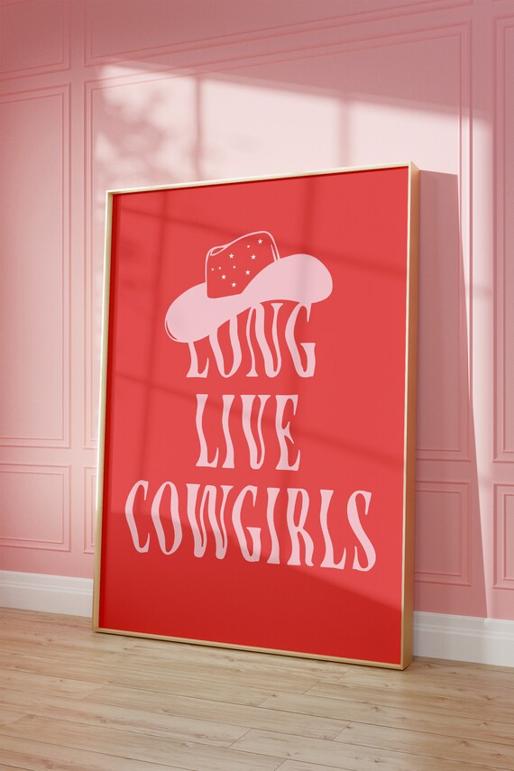 Long Live Cowgirls Bold Red Western Cowgirl Hat Quote Poster