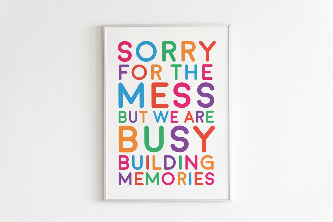 Sorry About The Mess Rainbow Kids Playroom Art Print