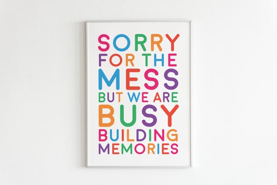 Sorry About The Mess Rainbow Kids Playroom Art Print