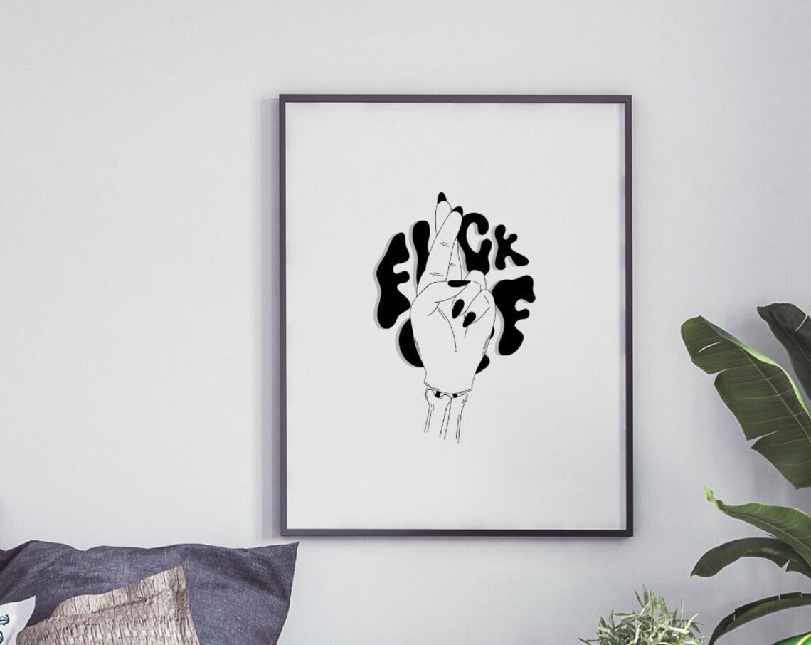 Fuck Off Middle Finger Bold Funny Swear Word Attitude Art Poster