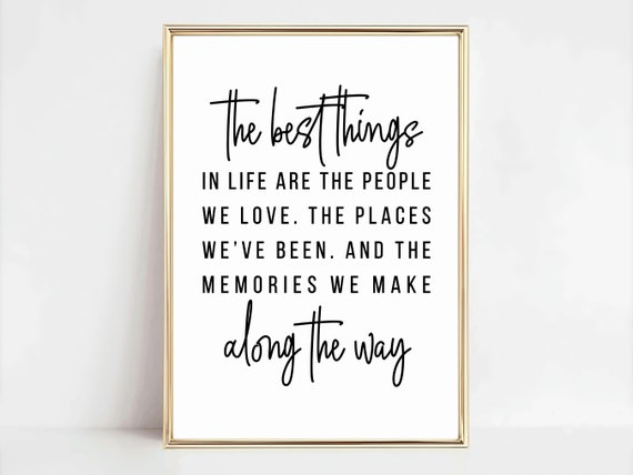 The Best Things In Life Inspirational Quote Art Print