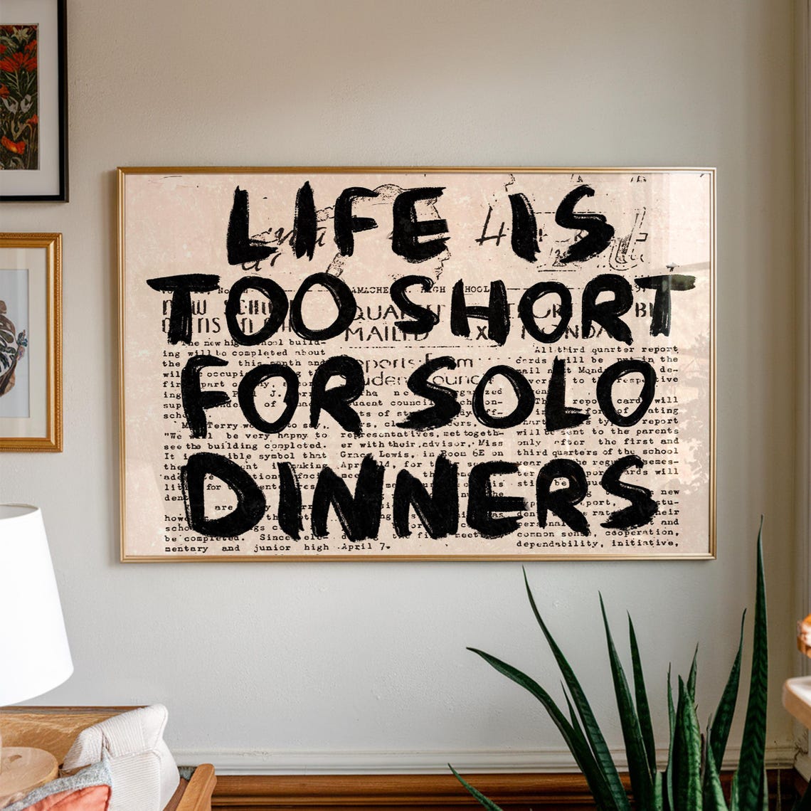 Life Is Too Short For Solo Dinners Funny Kitchen Quote Wall Art