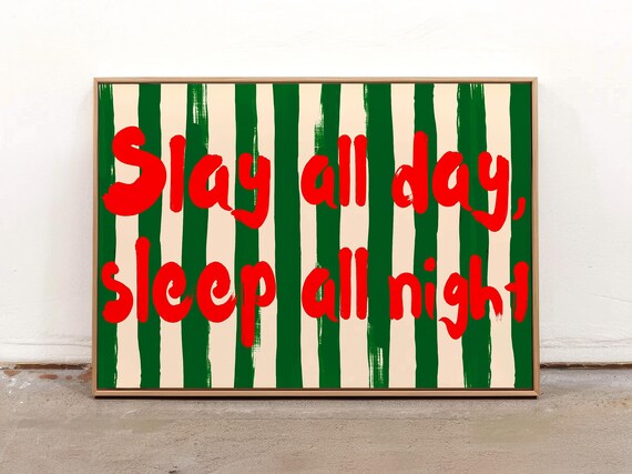 Slay All Day Sleep All Night Bold Red Typography Quote Poster Decor