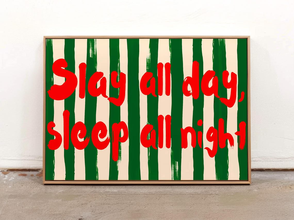 Slay All Day Sleep All Night Bold Red Typography Quote Poster Decor