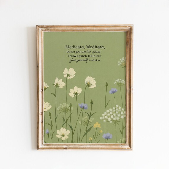 Medicate Meditate Floral Quote Print Sage Green Wildflower Wall Decor