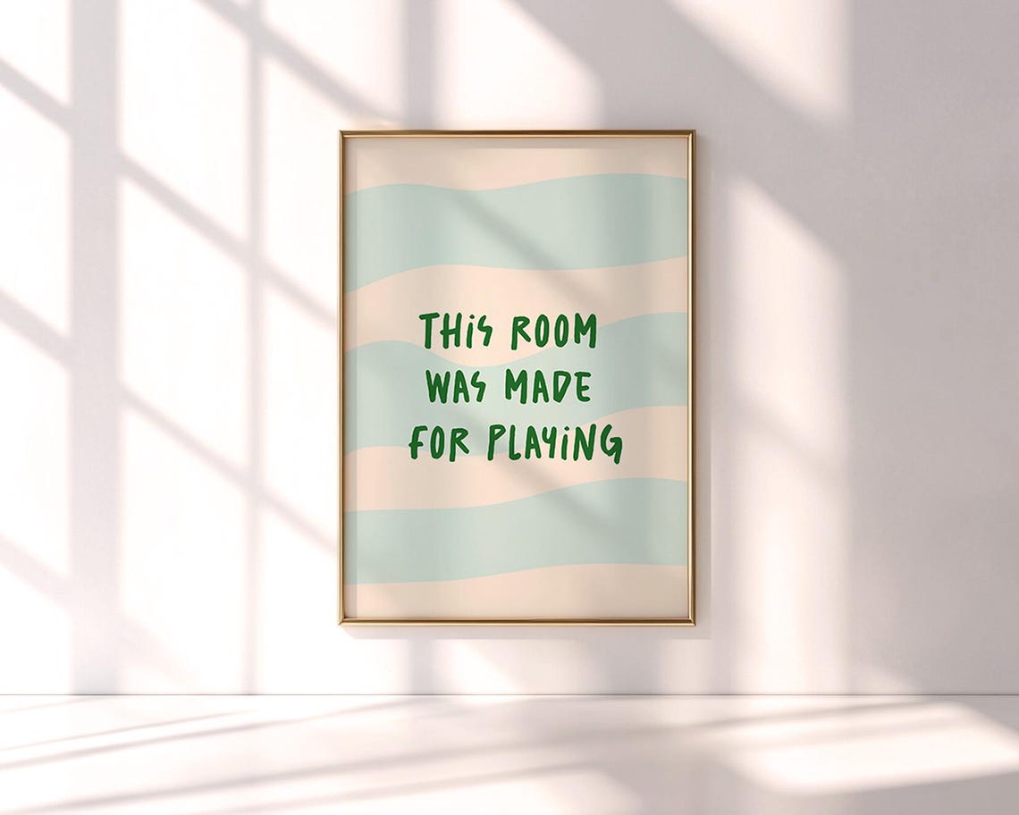 This Room Was Made For Playing Wavy Stripe Kids Playroom Poster