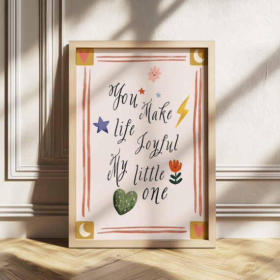 You Make Life Joyful Quote Print Heartfelt Nursery Wall Art Colorful Kids Room Decor Inspirational Baby Gift Typography