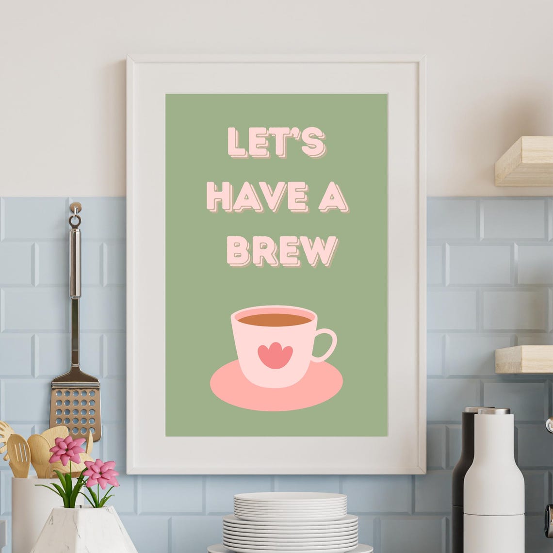 Lets Have A Brew Pink Tea Cup Green Retro Kitchen Wall Poster