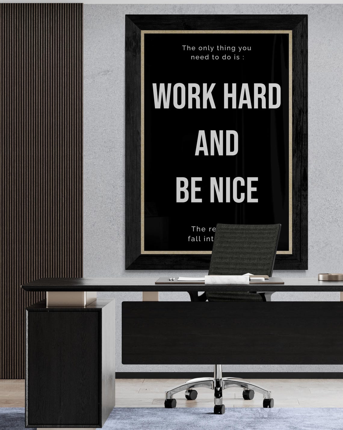 Work Hard And Be Nice Then The Rest Will Fall Into Place Poster - Image 2
