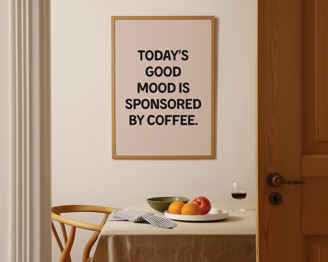 Coffee Quote Art Print, Good Mood Typography