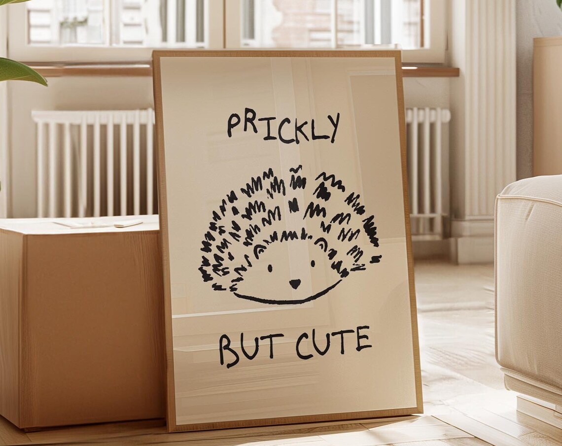 Prickly But Cute Hedgehog Quote Poster with Hand Drawn Doodle Art