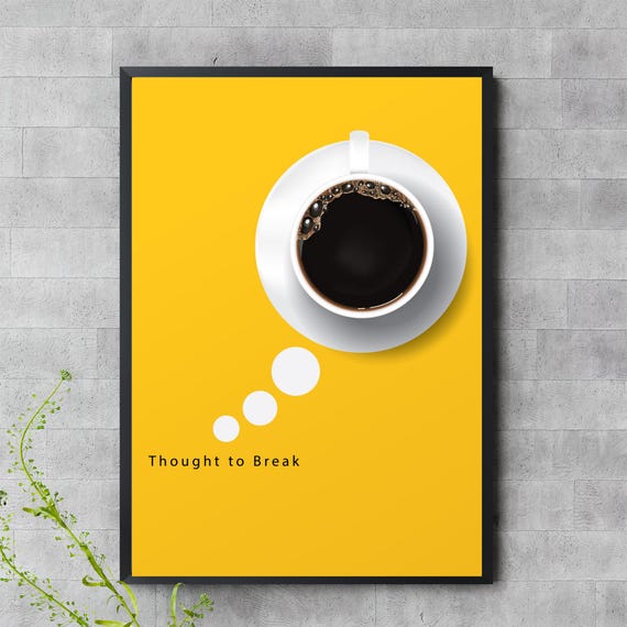 Minimalist Coffee Wall Art Thought To Break Poster Modern Yellow Print For Kitchen Or Office Instant