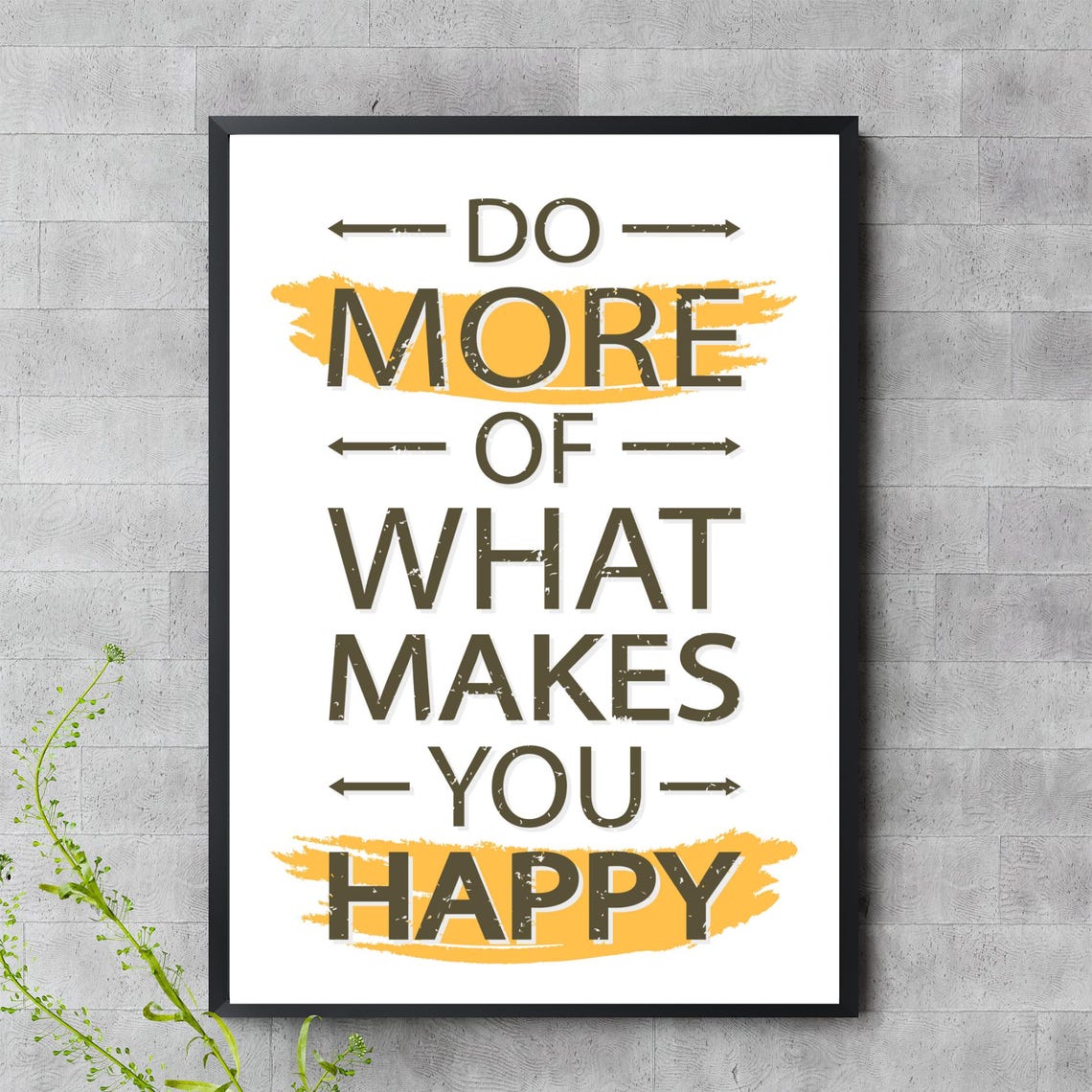 Do More Of What Makes You Happy Motivational Quote Typography Poster