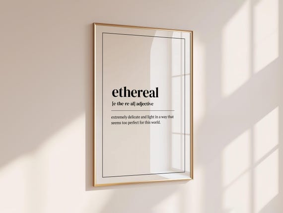 Ethereal Definition Home Office Gallery Wall Art Decor Instant Poster Inspirational Quote