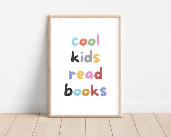 Cool Kids Read Books Colorful Playful Kids Room Quote Poster