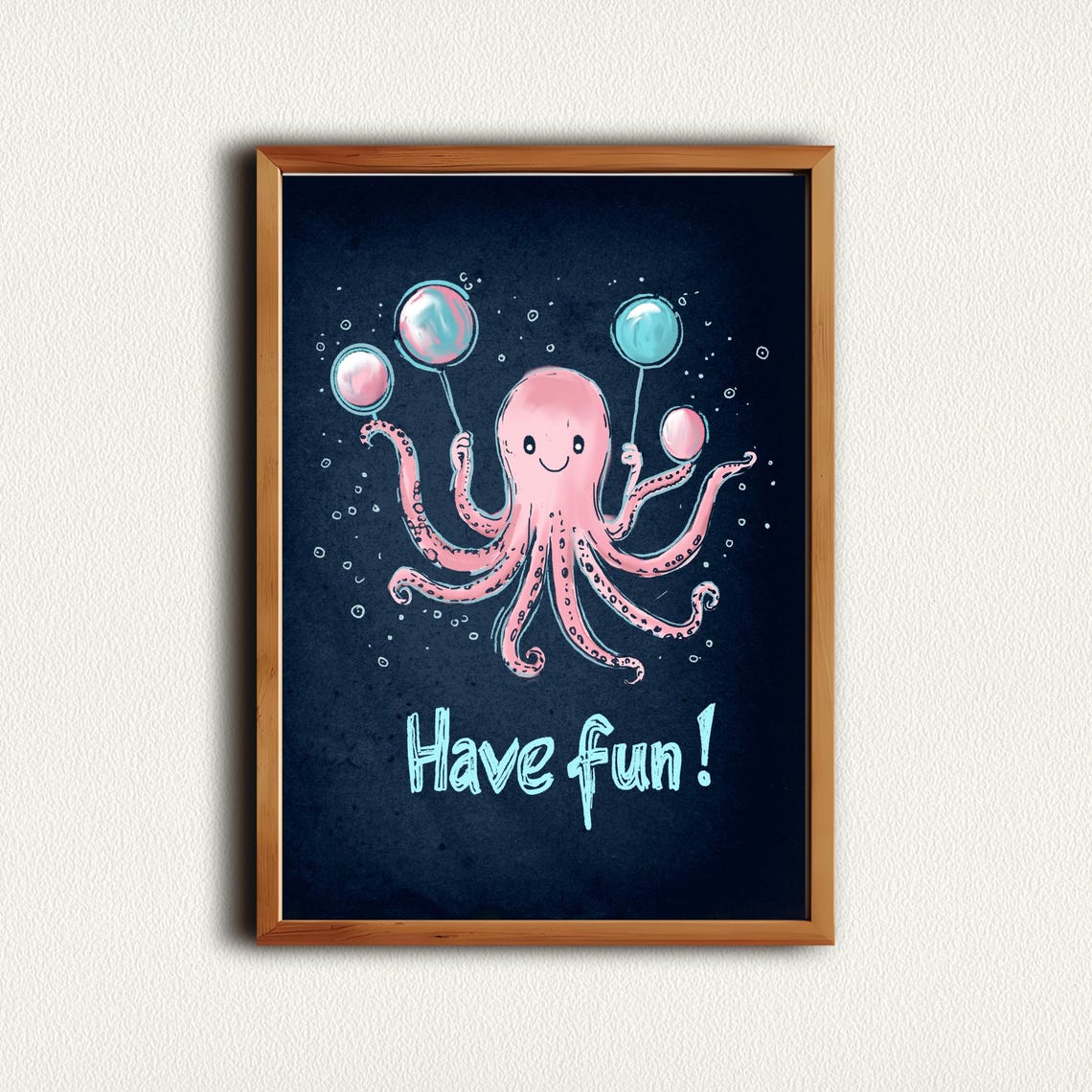 Have Fun Pink Octopus Balloons Kids Room Cheerful Affirmation Poster - Image 3