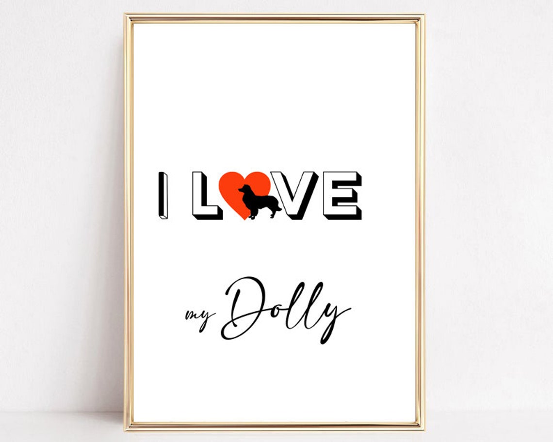 I Love My Dolly Dachshund Heart Personalized Dog Lover Art Poster