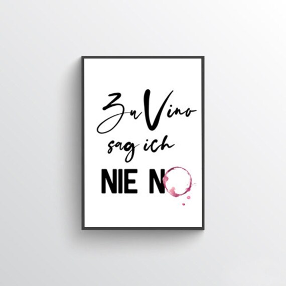 Zu Vino Sag Ich Nie No Funny Wine Glass Stain Kitchen Poster