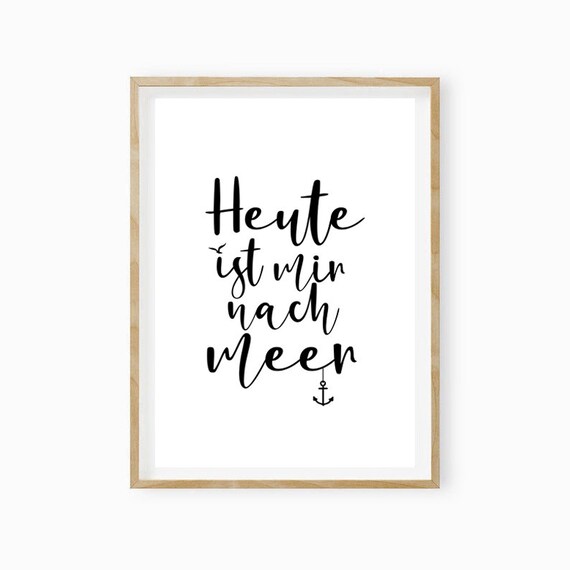 Heute Ist Mir Nach Meer German Sea Quote Anchor Typography Poster